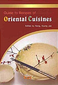 Guide to Recipes of Oriental Cuisines