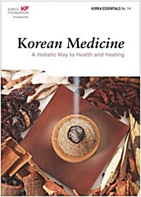 Korean Medicine: A Holistic Way to Health and Healing (Paperback)