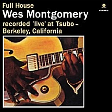 [수입] Wes Montgomery - Full House [Limited & Remastered 180g LP]