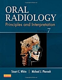 Oral Radiology: Principles and Interpretation (Hardcover, 7)