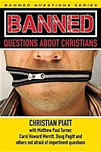Banned Questions about Christians (Paperback)