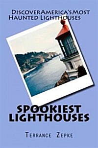 Spookiest Lighthouses (Paperback)