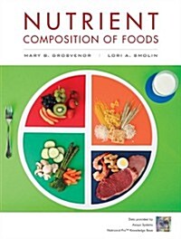 Nutrient Composition of Foods (Paperback)