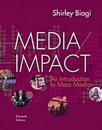 Media/Impact: An Introduction to Mass Media (Paperback, 11)