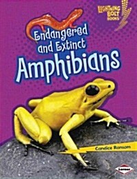 Endangered and Extinct Amphibians (Library Binding)