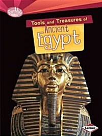 Tools and Treasures of Ancient Egypt (Paperback)