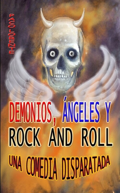 Demonios, ?geles y rock and roll (Paperback)