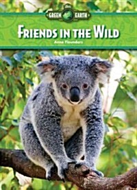 Friends in the Wild (Library Binding)