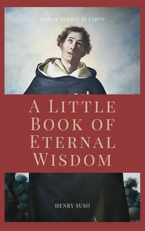 A Little Book of Eternal Wisdom: Easy to Read Layout (Hardcover)