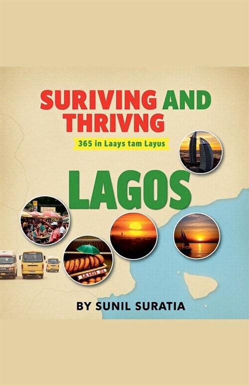 Surviving and Thriving: 365 Days in Lagos (Paperback)