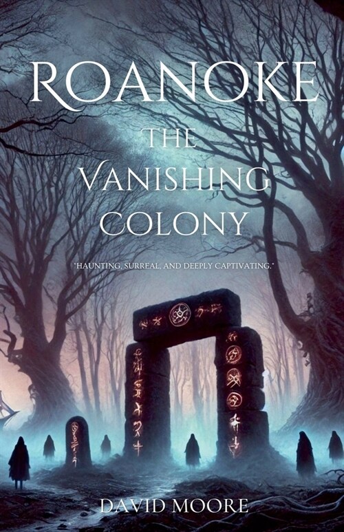 Roanoke: The Vanishing Colony (Paperback)