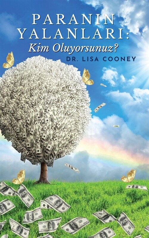 Paranin Yalanlari: Kim Oluyorsunuz? (Paperback)