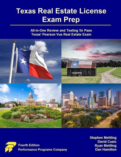 Texas Real Estate License Exam Prep: All-in-One Review and Testing to Pass Texas Pearson Vue Real Estate Exam (Paperback, 4)
