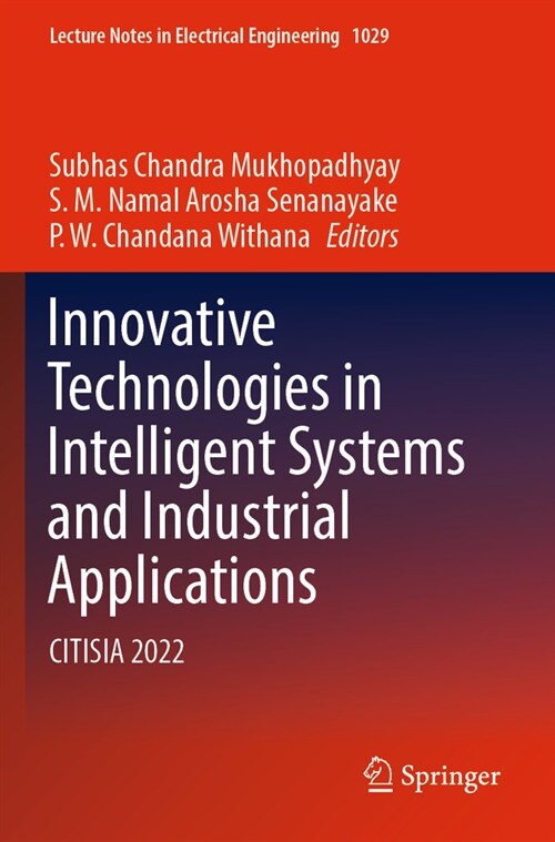 Innovative Technologies in Intelligent Systems and Industrial Applications: Citisia 2022 (Paperback, 2023)