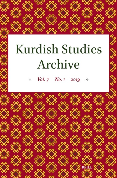 Kurdish Studies Archive: Vol. 7 No. 1 2019 (Paperback)