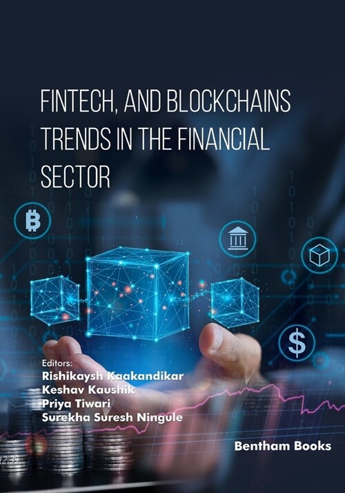 Fintech, and Blockchains Trends in The Financial Sector (Paperback)