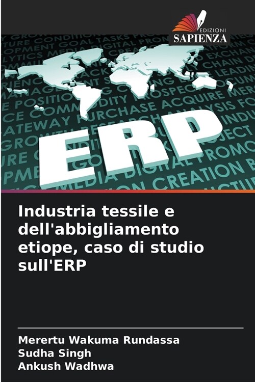 Industria tessile e dellabbigliamento etiope, caso di studio sullERP (Paperback)