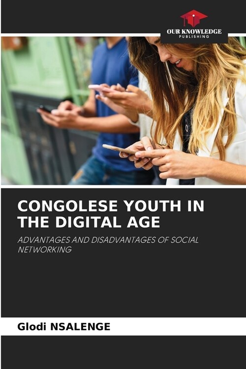 Congolese Youth in the Digital Age (Paperback)