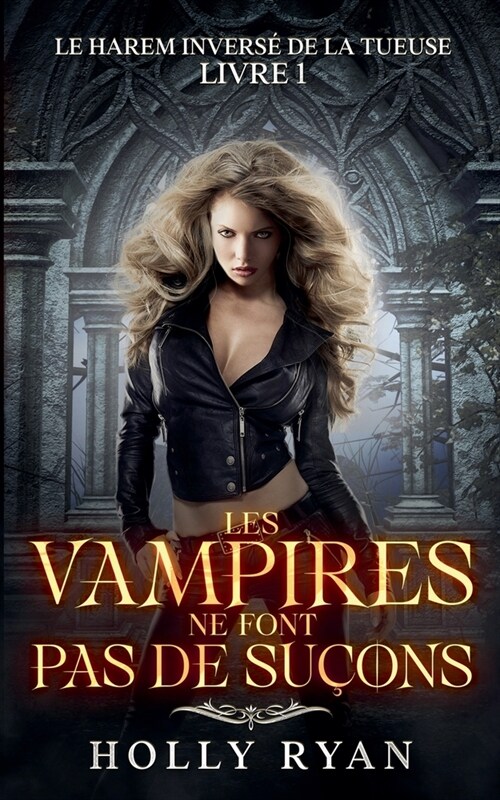 Les Vampires Ne Font Pas de Su?ns (Paperback)