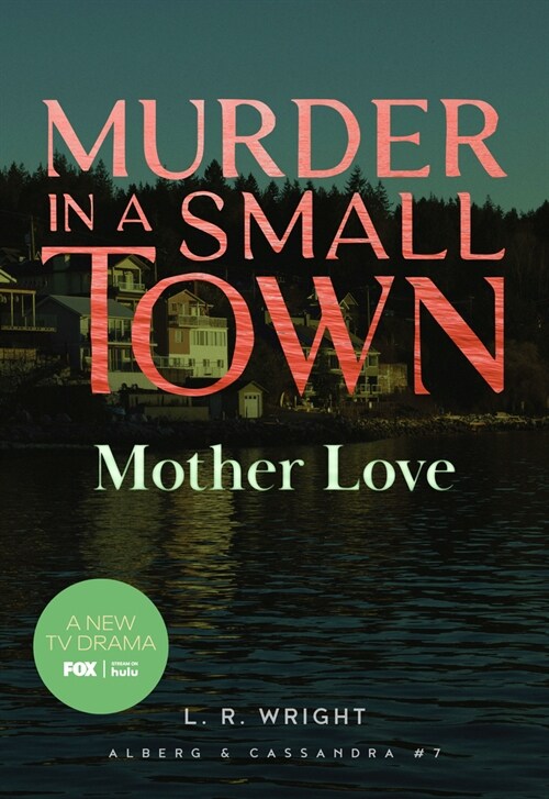 Mother Love: Murder in a Small Town (Paperback, 2)