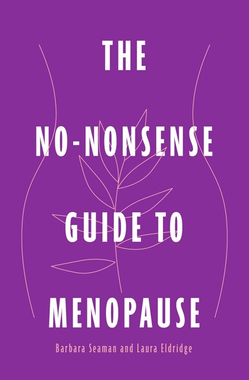 The No-Nonsense Guide to Menopause (Paperback)