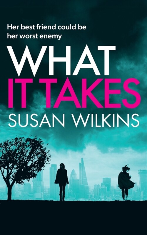 What It Takes: A gripping psychological thriller (Paperback)