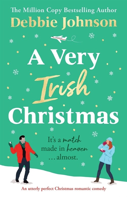 A Very Irish Christmas: An utterly perfect Christmas romantic comedy (Paperback)