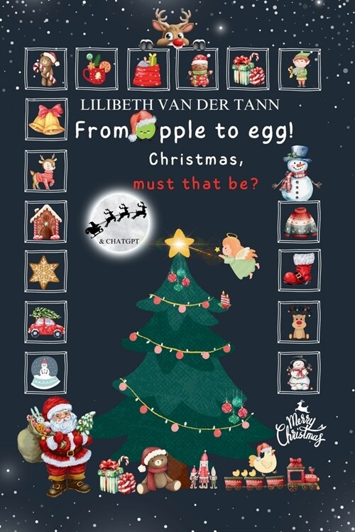 From apple to egg: Christmas, must be that?: Stories, traditions and inspiration for a sensual Advent season (Paperback)