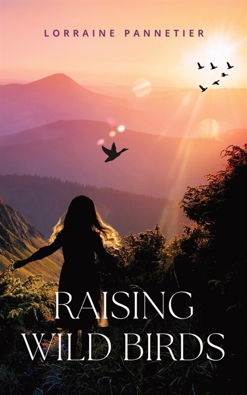 Raising Wild Birds (Paperback)