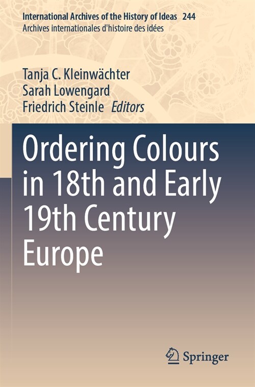 Ordering Colours in 18th and Early 19th Century Europe (Paperback, 2023)