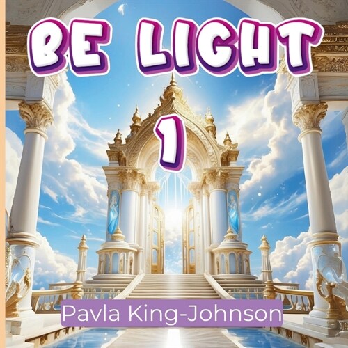 Be Light 1 (Paperback, 2)