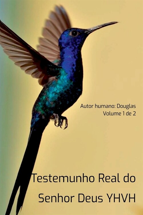 Testemunho Real Do Senhor Deus Yhvh (Paperback)