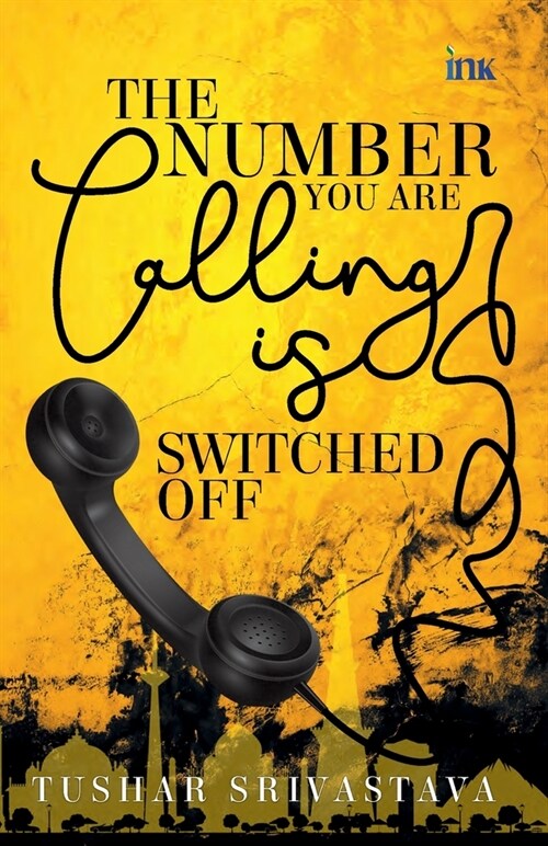 The Number You Are Calling Is Switched Off (Paperback)