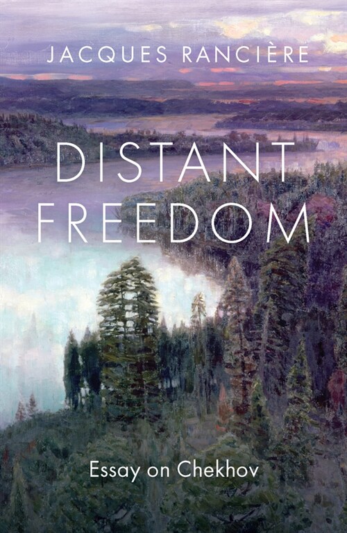 Distant Freedom : Essay on Chekhov (Paperback)
