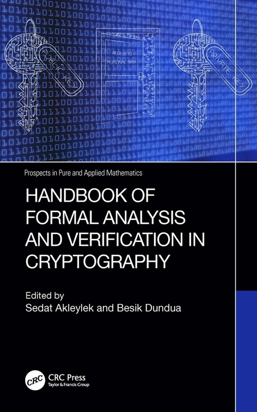 Handbook of Formal Analysis and Verification in Cryptography (Paperback, 1)