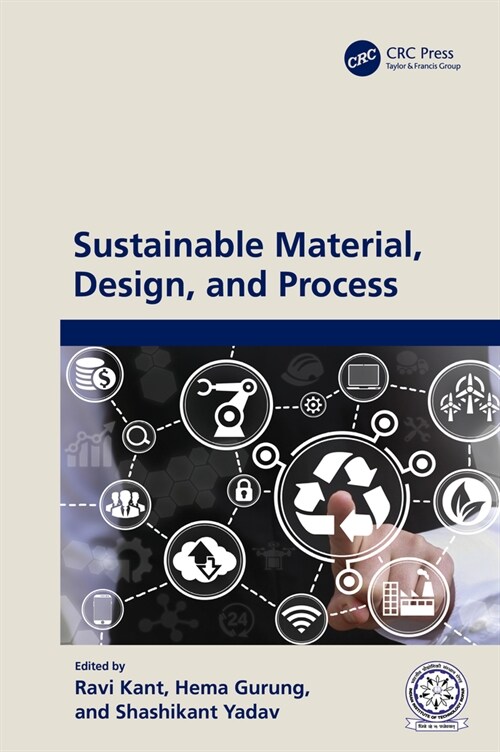 Sustainable Material, Design, and Process (Paperback)