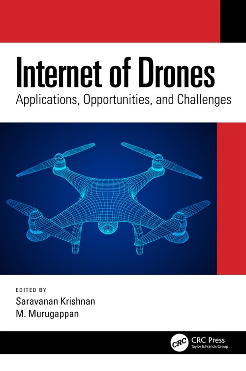 Internet of Drones : Applications, Opportunities, and Challenges (Paperback)