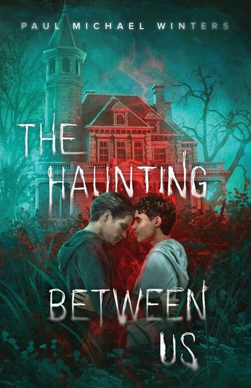 The Haunting Between Us (Paperback)