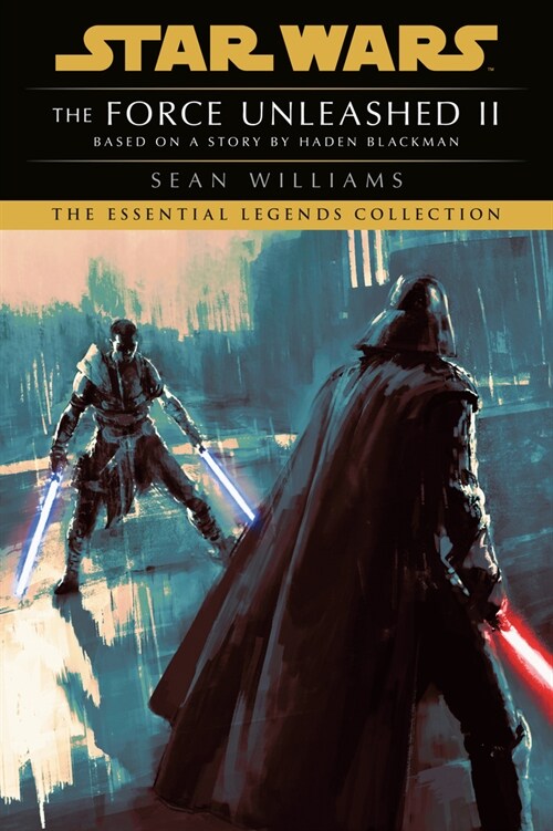 The Force Unleashed II: Star Wars Legends (Paperback)