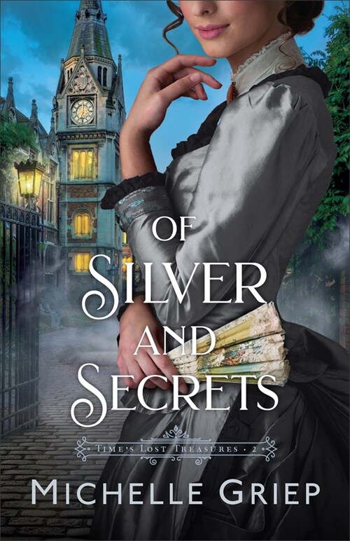 Of Silver and Secrets (Paperback)