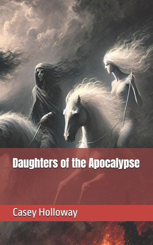 Daughters of the Apocalypse (Paperback)