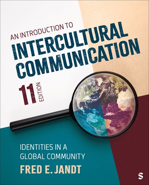 An Introduction to Intercultural Communication: Identities in a Global Community (Loose Leaf, 11)