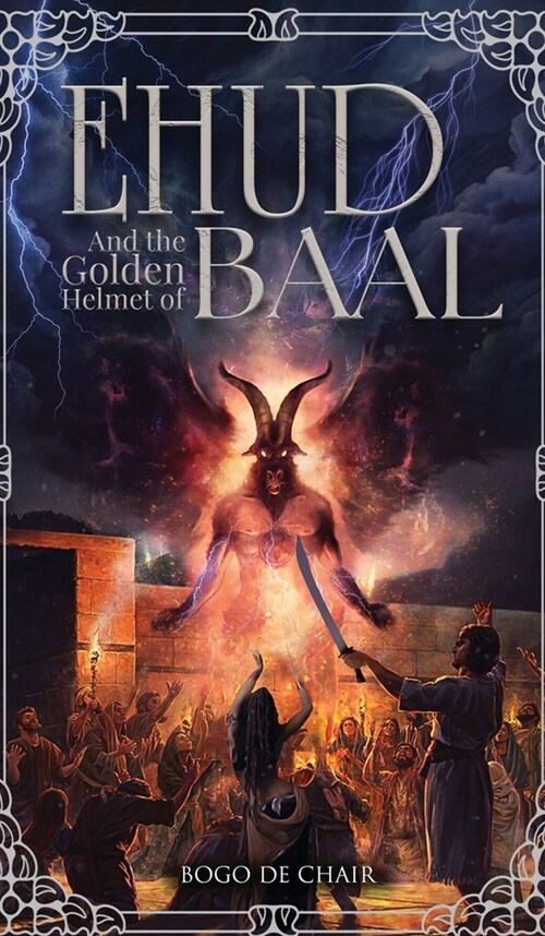 Ehud and the Golden Helmet of Baal (Hardcover)