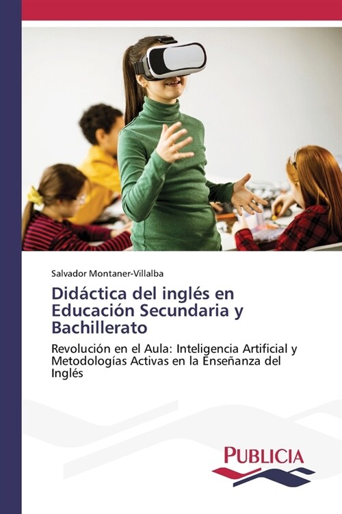 Did?tica del ingl? en Educaci? Secundaria y Bachillerato (Paperback)