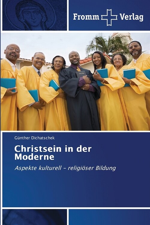 Christsein in der Moderne (Paperback)