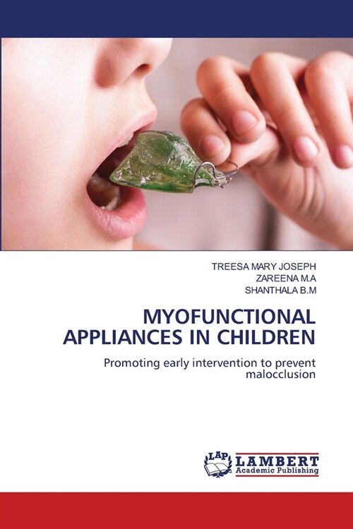 Myofunctional Appliances in Children (Paperback)