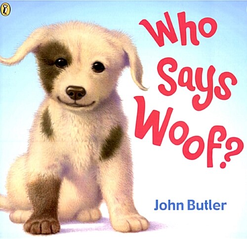 Who Says Woof? (Paperback)