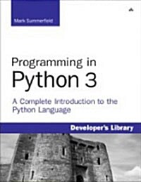 Programming in Python 3 (Paperback, 1st)