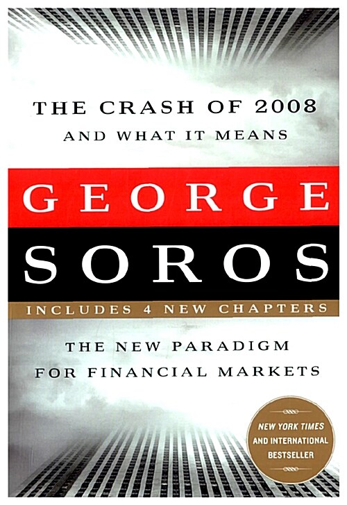 [중고] Crash of 2008 and What It Means: The New Paradigm for Financial Markets (Paperback)
