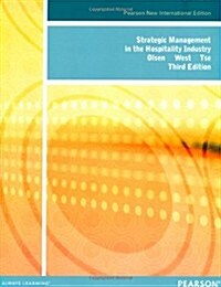 Strategic Management in the Hospitality Industry : Pearson New International Edition (Paperback, 3 ed)
